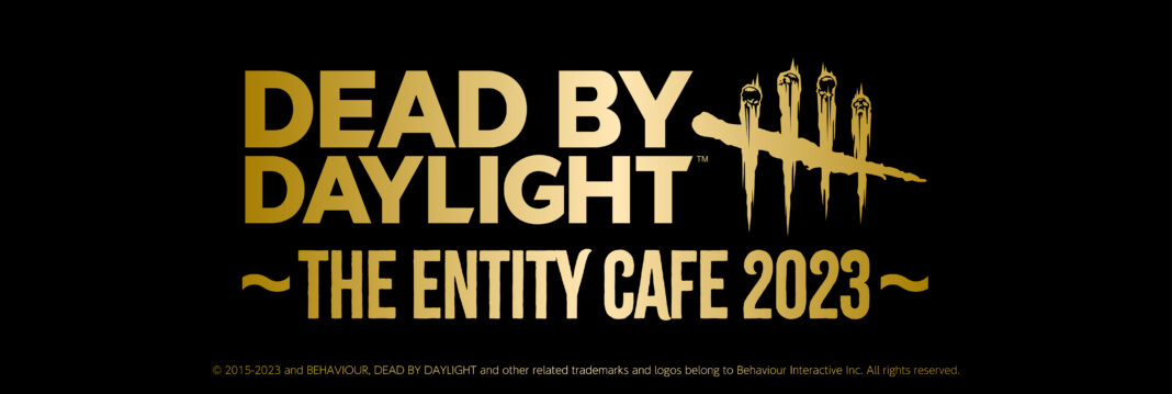 現在開催中の「Dead by Daylight ～The Entity Cafe 2023～」の地方開催情報をお知らせします。のメイン画像